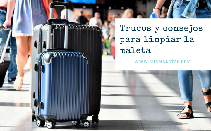 Cómo limpiar la maleta